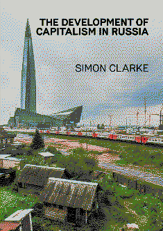 The Development of Capitalism in Russia by Simon Clarke